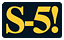 S-5!